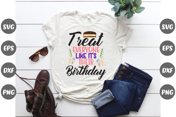 A Fresh Review of Birthday, Treat Everyone Like It’s… Graphics