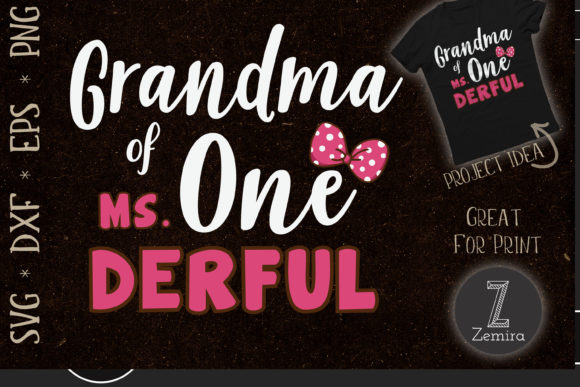 Grandma of Ms Onederful: A Playful Birthday Graphic